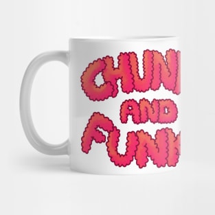 Chunky And Funky - Red Mug